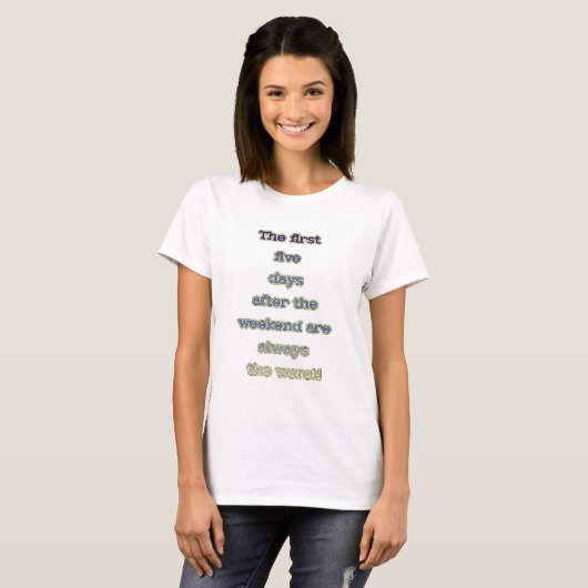 Weekend grappige tekst t-shirt (Voorkant volledig)