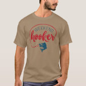 Weekend Hooker T-shirt (Voorkant)