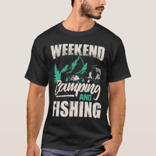 Weekend kamperen en vissen T-Shirt