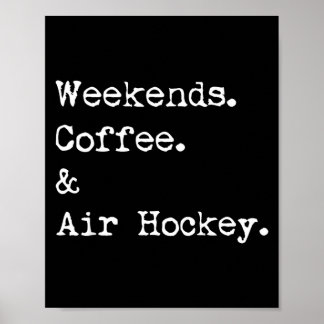 Weekend koffie- en lucht-hockeytafelspel poster