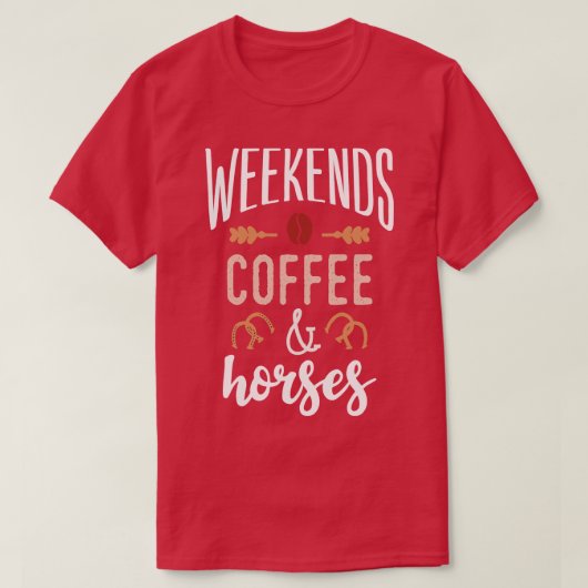 Weekend Koffie en paarden T-shirt (Design voorkant)