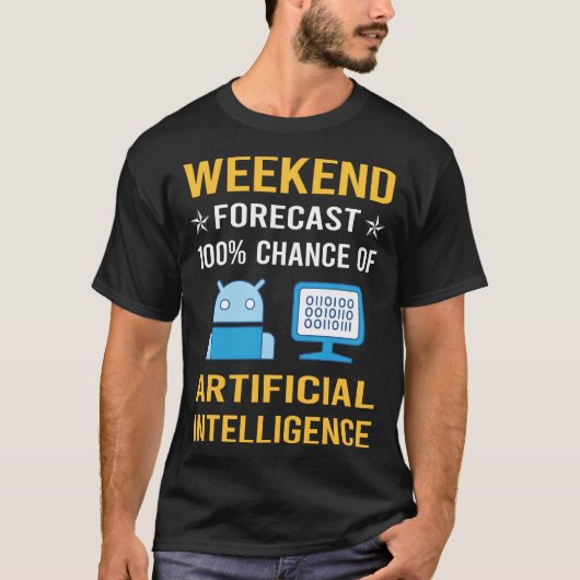 Weekend Kunstmatige Intelligentie AI T-shirt (Voorkant)