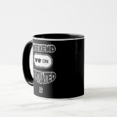 Weekend Mode Activated Shirt – Funny Relax Design Mok (Voorkant links)