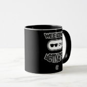 Weekend Mode Activated Shirt – Funny Relax Design Mok (Voorkant rechts)