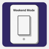 Weekend Mode Toggle Minimal UI Design Vierkante Sticker (Voorkant)