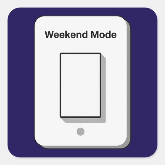 Weekend Mode Toggle Minimal UI Design  Vierkante Sticker (Voorkant)