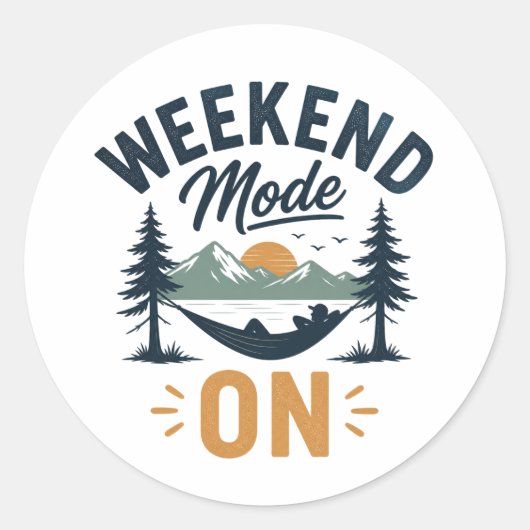 Weekend Modus AAN Berg Zonsondergang Ontspanning D Ronde Sticker (Voorkant)