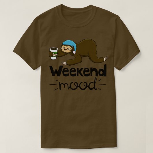 Weekend Mood Funny Slapepy Head Lazy Sloth Love Wo T-shirt (Design voorkant)