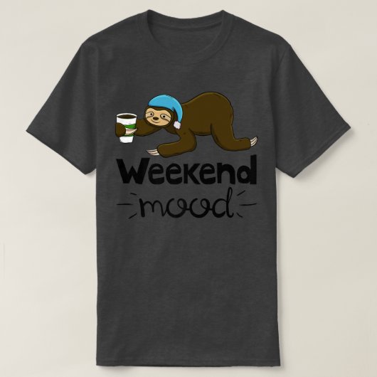Weekend Mood Funny Sleepy Head Lazy Sloth Love Wom T-shirt (Design voorkant)