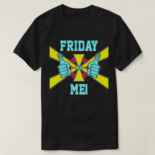 Weekend ontspan moto: "Vrijdag!" v2.1 T-shirt (Design voorkant)