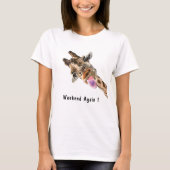 Weekend Opnieuw Happy Giraffe Fun T-Shirt Jouw tek (Voorkant)
