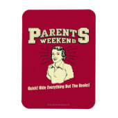 Weekend-ouder: Hide Everything Magneet (Verticaal)