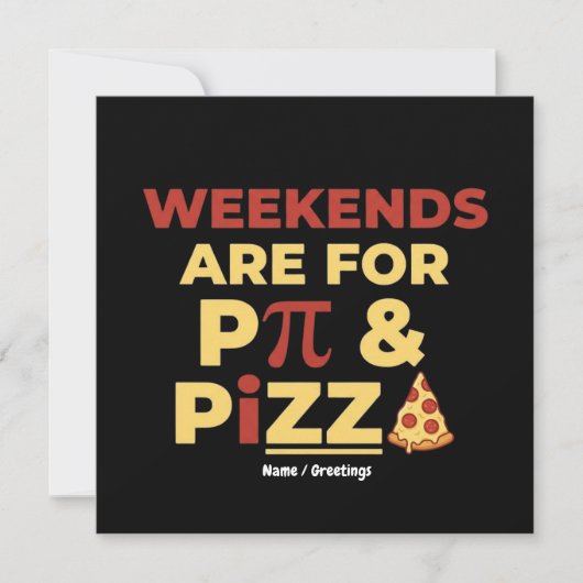 Weekend Pi Day & Pizza Party Math Lover Foodie Fun Kaart (Voorkant)
