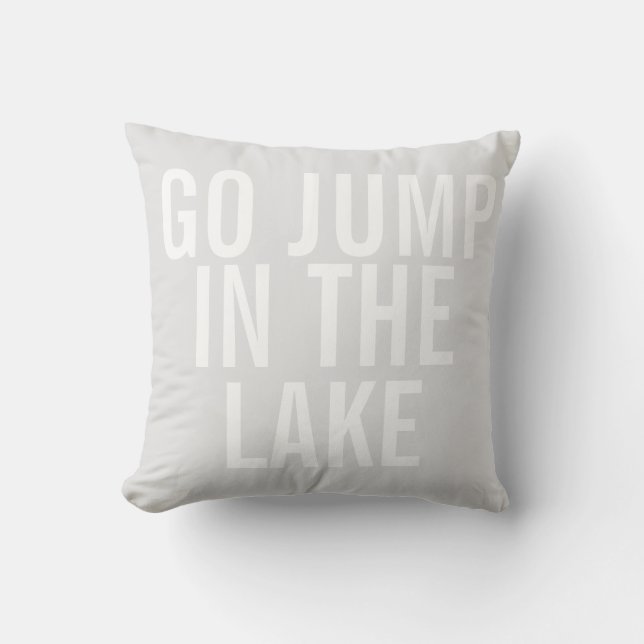 Weekend Pillow - Go Jump in Lake Kussen (Voorkant)