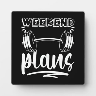 Weekend Plans - Funny Workout Gym Fitness Humor Fotoplaat