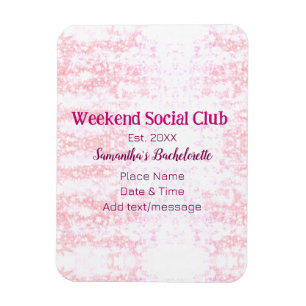 Weekend Social club roze glitter bachelorette deel Magneet