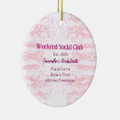 Weekend Social club roze glitters bruidsmeisje fee Keramisch Ornament (Rechts)