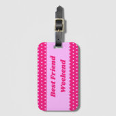 Weekend van Beste Vriendin Roze Stippen Meisjesrei Bagagelabel (Voorkant (verticaal))