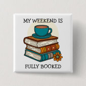Weekend vol boekenliefhebbers vierkante button 5,1 cm (Voorkant)