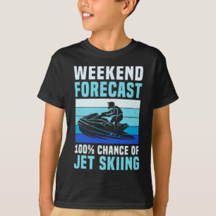 Weekend Voorspelling 100% Kans Op Grappige Jetski T-shirt