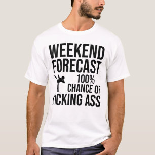 Weekend Voorspelling - 100% Kans op Kicken-Control T-shirt