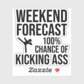 Weekend Voorspelling - 100% Kans op Lekker Aardig Sticker (Vel)