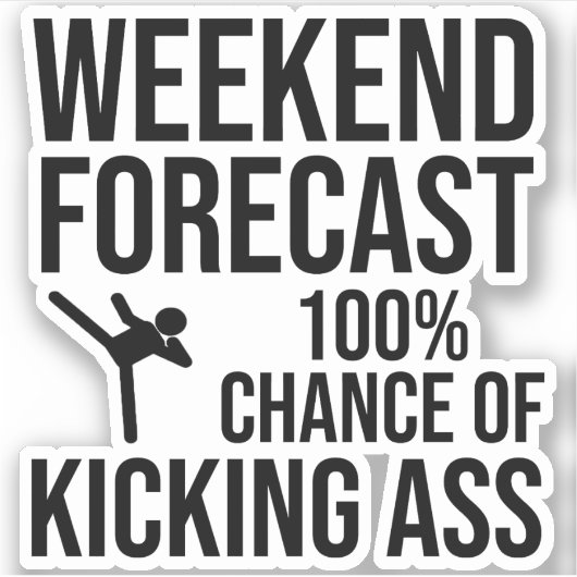 Weekend Voorspelling - 100% Kans op Lekker Aardig Sticker (Voorkant)
