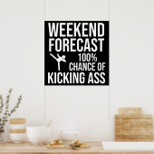 Weekend Voorspelling - 100% Kans op Superprestatie Poster (Keuken)