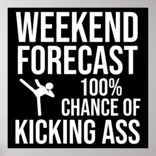 Weekend Voorspelling - 100% Kans op Superprestatie Poster