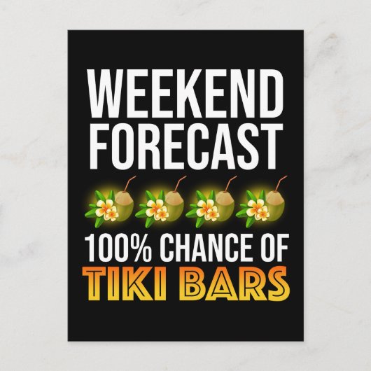 Weekend Voorspelling - 100% Kans op Tiki Bars Briefkaart (Voorkant)