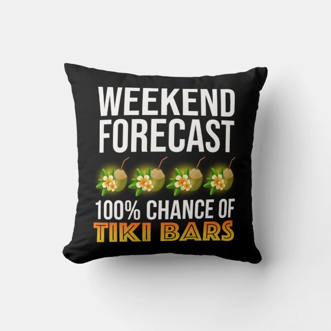 Weekend Voorspelling - 100% Kans op Tiki Bars Kussen (Voorkant)