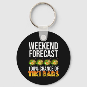 Weekend Voorspelling - 100% Kans op Tiki Bars Sleutelhanger
