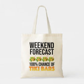 Weekend Voorspelling - 100% Kans op Tiki Bars Tote Bag (Achterkant)