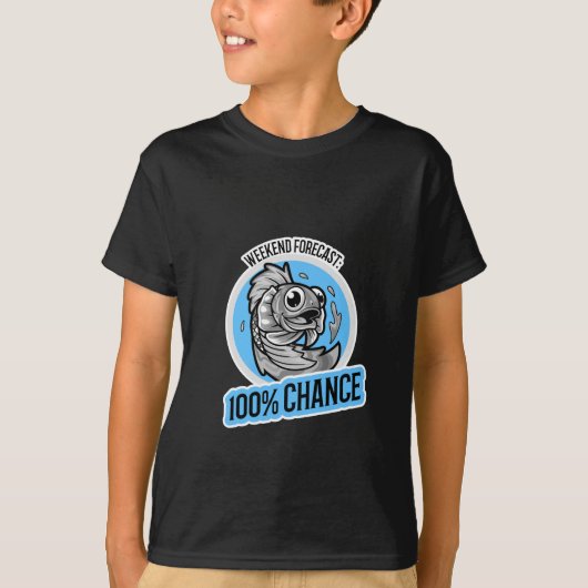 Weekend Voorspelling 100% Kans T-Shirt (Voorkant)