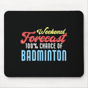 Weekend Voorspelling Badminton Grappige Badminton Muismat