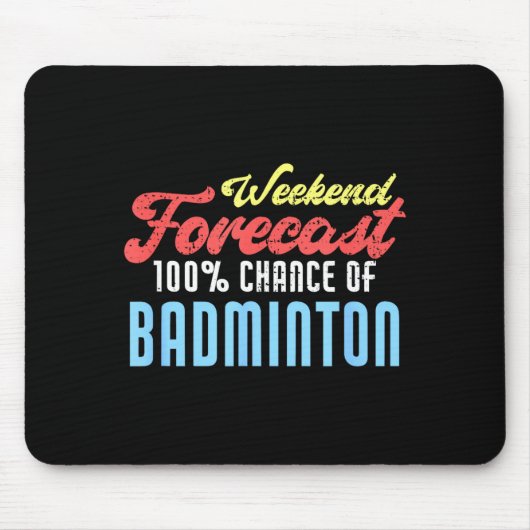 Weekend Voorspelling Badminton Grappige Badminton Muismat (Voorkant)