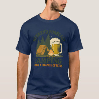 Weekend voorspelling Camping met een kans op Bier  T-shirt