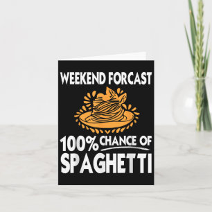 Weekend Voorspelling Grappige Spaghetti Liefhebber Kaart