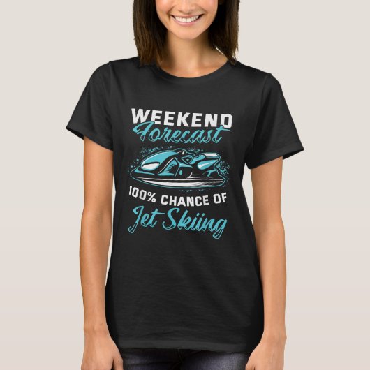 Weekend Voorspelling Jetskiën Grappig Jetski  T-shirt (Voorkant)
