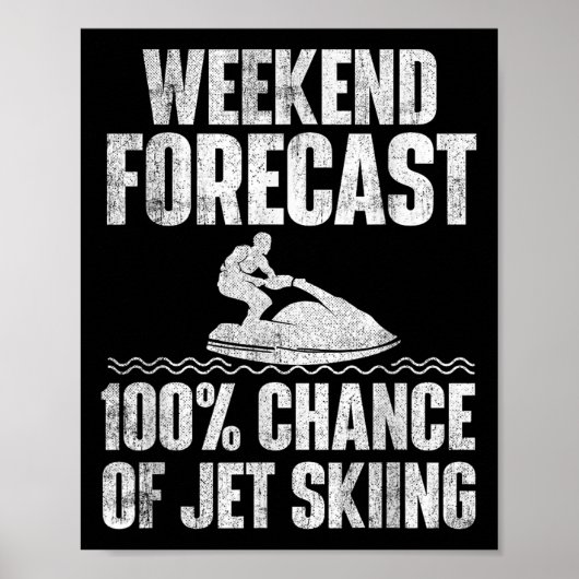 Weekend Voorspelling Jetskiën - Jetski Liefhebber Poster (Voorkant)