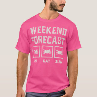 Weekend Voorspelling Motorrijden Sportfiets Mot T-shirt