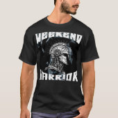 Weekend Warrior V T-shirt (Voorkant)