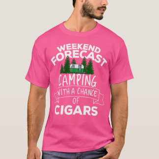 Weekend Weerbericht Kamperen Met Een Kans Op Sigar T-shirt