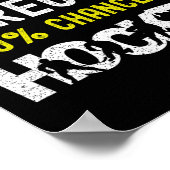 Weekend Weervoorspelling Funny IJshockeyspeler Doe Poster (Hoek)