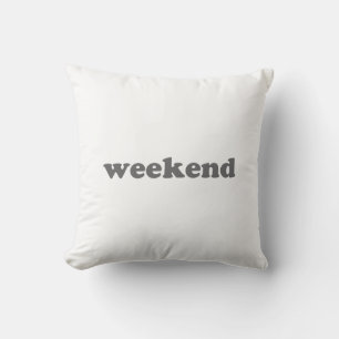 Weekend wit grijs moderne typografie leuk, cool kussen