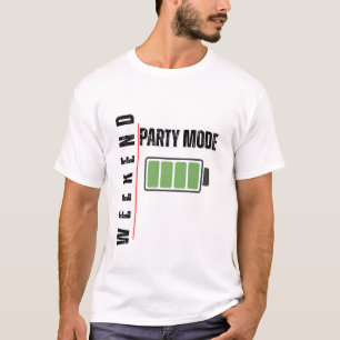Weekendfeestmodus – Volledig batterij-energieontwe T-shirt