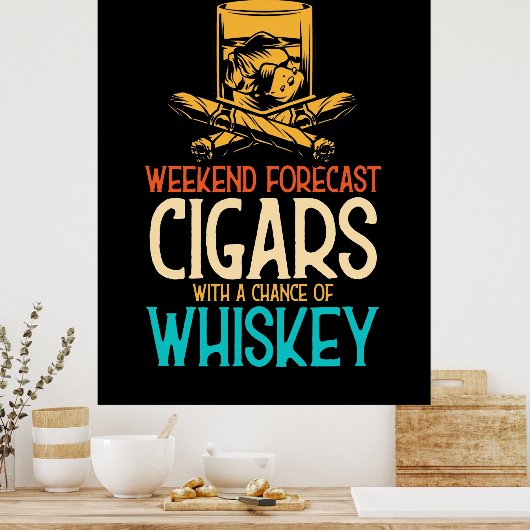 Weekendkaarten met een kans op whisky poster (Keuken)