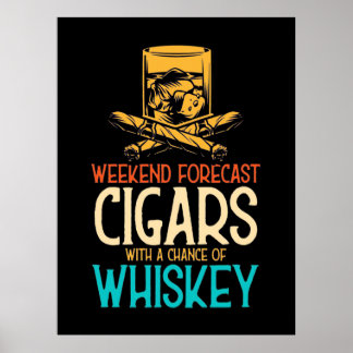 Weekendkaarten met een kans op whisky poster