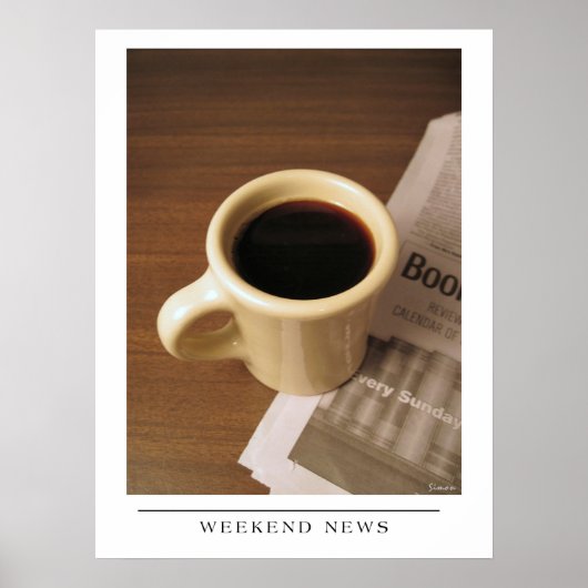 Weekendnieuws - Stuur Koffie Kunst Poster (Voorkant)