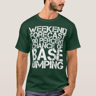 Weekendprognose 100 % kans op basissprinkhaan t-shirt